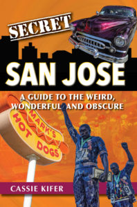 Secret San Jose Book Cover